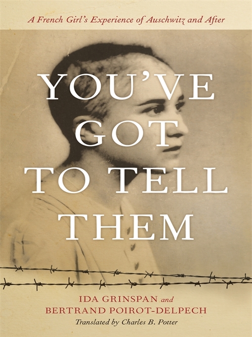 Title details for You've Got to Tell Them by Ida Grinspan - Available